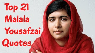 Top 21 Malala Yousafzai Quotes Author of I Am Malala [upl. by Eeliak315]