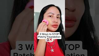 How to STOP Patchy Foundation🙅🏻‍♀️❌ makeuptips makeup shorts [upl. by Adrahc]