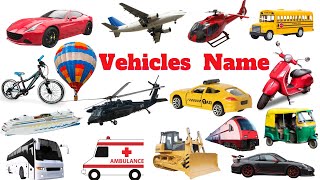 Vehicle Names  Vehicles Vocabulary Words  Types of Vehicles in English  Learn Vehicles Name [upl. by Yenahteb]