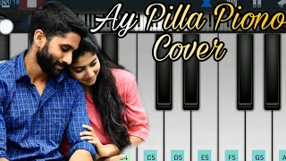 Ay Pilla Piano Cover  Mobile Piano Tutorial  Love story [upl. by Tnecnev]