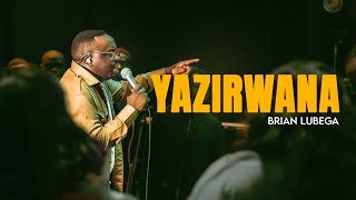 Yazirwana LIVE  He fights my battles  Brian Lubega [upl. by Aisel]