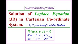 C5U4L04 Solving Laplace Equation cartesian coordinate using Separation Variable Method [upl. by Lichter]