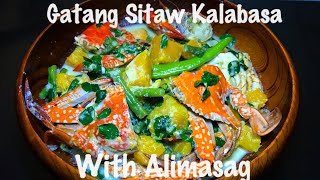 Ang pinadaling GATANG SITAW KALABASA WITH ALIMASAG  SHIELA MARIE’S KITCHEN [upl. by Olympia]