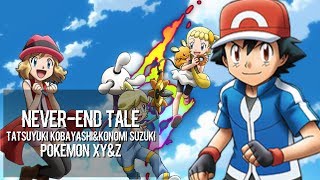 MAD Pokemon XYampZ Opening「NEVEREND TALE」Fairy Tail [upl. by Settle482]