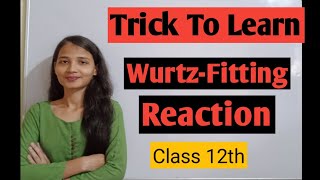 WurtzFitting Reaction class 12 Haloalkane Haloarenes [upl. by Nuriel214]