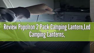 Review PopoIron 2 Pack Camping LanternLed Camping Lanterns5000mAh Rechargeable Battery Emergency L [upl. by Nee]