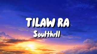 Soulthrll  Tilaw Ra Lyrics ft JKLRD CookieMusic Vibes [upl. by Baptiste]