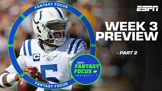 Week 3 Preview Part 2 Which QBs can you trust  Worrisome WR  Fantasy Focus 🏈 [upl. by Odie]