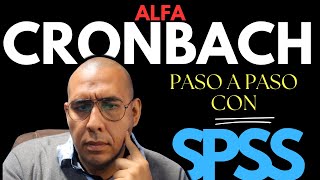 ¿Cómo obtener el Alfa de Cronbach con SPSS paso a paso [upl. by Rehtaeh]