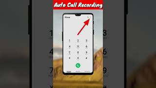 auto call recording in any samsung device  how to record call without knowing them 🤔  shorts [upl. by Teirrah]