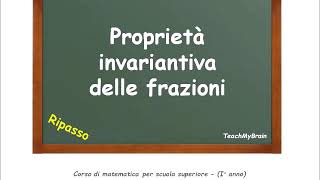 🦉 Lezione di Matematica Proprietà invariantiva delle frazioni [upl. by Jilly]