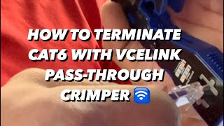 How to terminate cat6 with VCELINK passthrough connectors 🛜 [upl. by Yrellih]