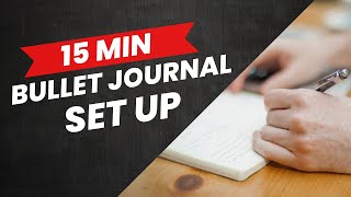 Bullet Journal Setup for Beginners  Fast 15 min Bujo start to finish [upl. by Iatnwahs]