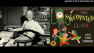 Leroy Anderson and His Pops Concert Orchestra  The Syncopated Clock 1951 [upl. by Erdnaxela]