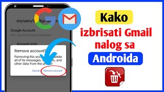 Kako izbrisati Gmail nalog sa Androida  Uklonite Google račun na mobilnom uređaju [upl. by Leummas168]