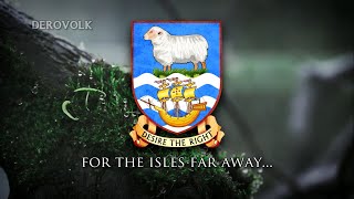 Falkland Islands Patriotic Song  quotSong of the Falklandsquot [upl. by Animsaj]