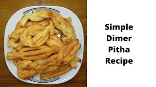 Simple Dimer Pitha Recipe [upl. by Hecker]