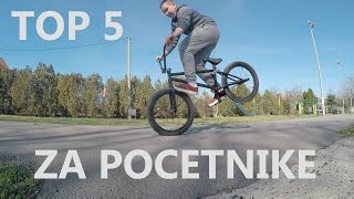 TOP 5 BMX TRIKA ZA POCETNIKE [upl. by Hansen]