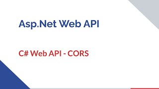 C Web API  CORS [upl. by Goldsworthy428]