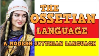 OSSETIAN ирон ӕвзаг an Iranian language of the Caucasus [upl. by Lavoie]