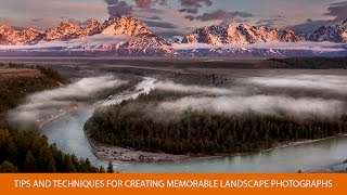 Tips and Techniques for Creating Memorable Landscape Photographs with Michael Melford [upl. by Aklog]