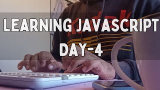 Day4  Learning JavaScript  Coding Alone Diaries [upl. by Shiverick]