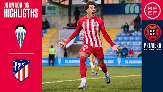 Resumen PrimeraFederación  CD Alcoyano 03 Club Atlético de Madrid quotBquot  Jornada 16 Grupo 2 [upl. by Elrebmik]