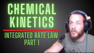 The Integrated Rate Law Part 1  Chemical Kinetics [upl. by Elsinore]