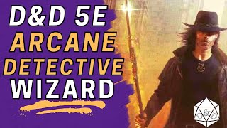 The Arcane PI Investigator Lizardfolk Divination Wizard  DampD 5e Character Build [upl. by Iduj]