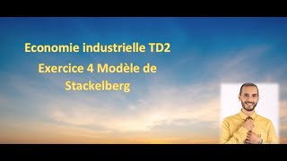 Ex 4 Modèle de Stackelberg [upl. by Reerg941]