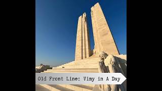 Vimy Ridge In A Day [upl. by Attenreb531]