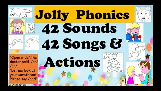 The 42 Sounds 42 Songs and Actions of Jolly Phonics with some vocabularyGroups 17 [upl. by Silas]