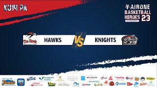 68 LAP A KU14 PA  HAWKS vs KNIGHTS [upl. by Kcerred]