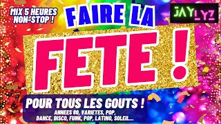 LE MEILLEUR DE LA FETE  Les Grands Hits Années 80 Disco Funk Variété Francaise Dance Latino [upl. by Tiduj]