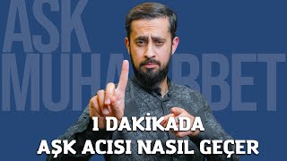 1 Dakikada Aşk Acısı Nasıl Geçer  Mehmet Yıldız hayalhanem [upl. by Yclehc123]