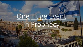 ONE HUGE EVENT IN PROPHECYTRIGGERS EVERYTHING [upl. by Swayne]