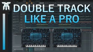 How To Properly Double Track Synths to get a Wider Mix [upl. by Arikaahs]