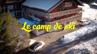 Le camp de ski [upl. by Hogue]