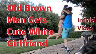 Old Brown Man Gets Cute Young White Girlfriend  Daygame Pickup Infield [upl. by Einnek]