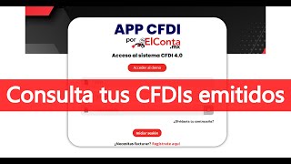 Consulta tus CFDis emitidos en APP CFDi [upl. by Elinore]