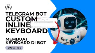 MEMBUAT INLINE KEYBOARD DENGAN CALLBACK DATA BOT TELEGRAM 9 [upl. by Ngo]