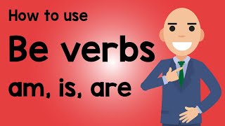 Basic English Grammar  Be verbs AM IS ARE [upl. by Granny]