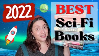 TOP 12 SCIFI BOOKS OF 2022  Best Science Fiction Books I Read in 2022 [upl. by Aimal]