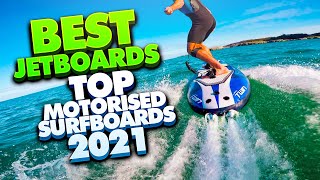 Top 10 Motorized surfboards Best Electric Surfboards and Jetboards 2021 [upl. by Savick]