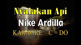 NYALAKAN API KARAOKE NIKE ARDILLA [upl. by Aker]