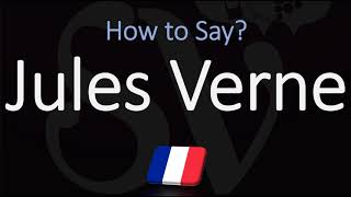 How to Pronounce Jules Verne CORRECTLY French amp English Pronunciation [upl. by Anaib588]