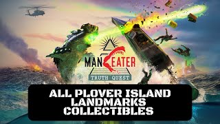 Maneater Truth Quest All Plover Island Landmarks Collectibles 66 [upl. by Tamaru]