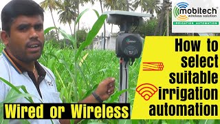 How to select suitable irrigation automation system Wired  Wireless by Mobitech Wireless Solution [upl. by Analart]