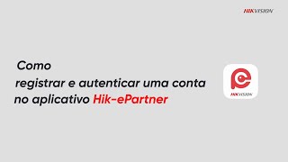 Como registrar e autenticar uma conta no aplicativo HikePartner [upl. by Ahseyi]