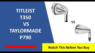 ✅ Titleist T350 Vs Taylormade P790 23 Irons Review  Must Watch [upl. by Xxam]